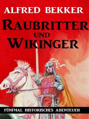 cover image of Raubritter und Wikinger